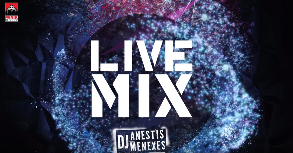 LiVE Mix by Anestis Menexes